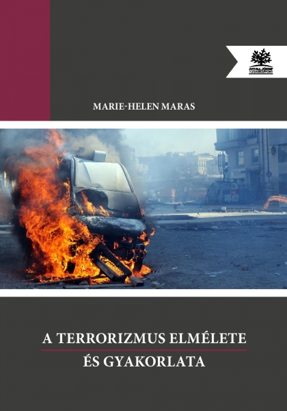 A terrorizmus elmélete és gyakorlata (Antikvár példány)