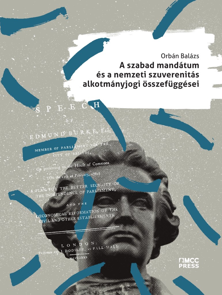 A szabad mandátum és a nemzeti szuverenitás alkotmányjogi összefüggései